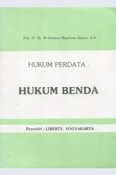 Cover Hukum perdata :  hukum benda / Prof. Dr. Ny. Sri Soedewi Masjchoen Sofwan, S.H.