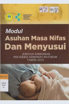 Cover Asuhan Kebidanan Masa Nifas Menyusui :  Modul Praktikum / Baiq Eka Putri Saudia, S.SiT., M.Keb