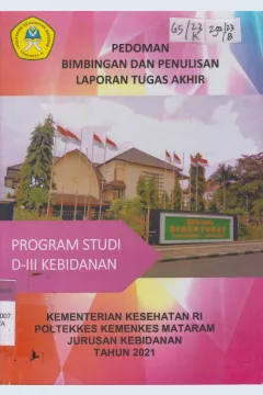 Cover Pedoman Bimbingan dan Penulisan Laporan Tugas Akhir :  Program Studi D-III Kebidanan / Syajaratuddur Faiqah, S.SiT.,M.Kes