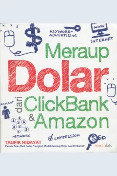 Cover Meraup dolar dari clickbank dan amazon / Taufik Hidayat; penyunting, Yozi Aulia P.