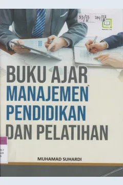 Cover Buku Ajar Manajemen Pendidikan dan Pelatihan / Muhamad Suhardi