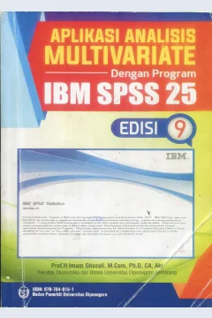 Cover Aplikasi analisis multivariate dengan program IBM SPSS 25 / Prof. H. Imam Ghozali, M.Com., Ph.D., CA, Akt.