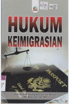Cover Hukum Keimigrasian / Prof. Dr. H.M  Galang Asmara, SH., M. Hum