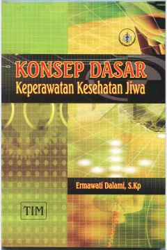 Cover Konsep dasar keperawatan kesehatan jiwa / Ermawati Dalami, S.Kp.