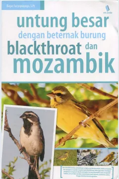 Cover Untung Besar Dengan Beternak Burung Blackthroat Dan Mozambik / Bagas Suryoprayogo