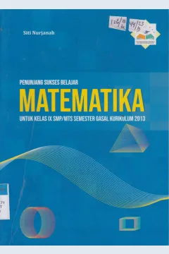 Cover PENUNJANG SUKSES BELAJAR MATEMATIKA :  UNTUK KELAS IX SMP/MTS SEMESTER GASAL KURIKULUM 2013