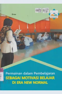 Cover Permainan dalam Pembelajaran SEBAGAI MOTIVASI BELAJAR DI ERA NEW NORMAL