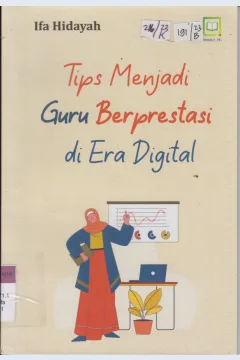 Cover Tips Menjadi Guru Berprestasi di Era Digital