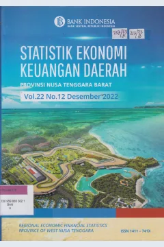 Cover STATISTIK EKONOMI KEUANGAN DAERAH PROVINSI NUSA TENGGARA BARAT = REGIONAL ECONOMIC FINANCIAL STATISTICS PROVINCE OF WEST NUSA TENGGARA Volume 22 No.12 Bulan Desember 2022