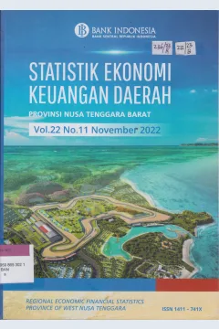 Cover STATISTIK EKONOMI KEUANGAN DAERAH PROVINSI NUSA TENGGARA BARAT = REGIONAL ECONOMIC FINANCIAL STATISTICS PROVINCE OF WEST NUSA TENGGARA Volume.22 No.11 November 2022