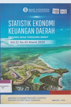 Cover STATISTIK EKONOMI KEUANGAN DAERAH PROVINSI NUSA TENGGARA BARAT = REGIONAL ECONOMIC FINANCIAL STATISTICS PROVINCE OF WEST NUSA TENGGARA Volume 22 No.03 Bulan Maret 2022