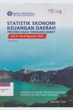 Cover STATISTIK EKONOMI KEUANGAN DAERAH PROVINSI NUSA TENGGARA BARAT = REGIONAL ECONOMIC FINANCIAL STATISTICS PROVINCE OF WEST NUSA TENGGARA Volume 21 No.08 Bulan Agustus 2021
