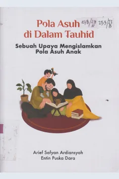 Cover Pola Asuh di Dalam Tauhid :  Sebuah Upaya Mengislamkan Pola Asuh Anak