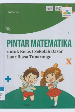 Cover PINTAR MATEMATIKA untuk Kelas I Sekolah Dasar Luar Biasa Tunarungu