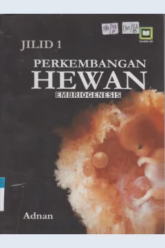 Cover Perkembangan Hewan Embriogenesis : Jilid 1