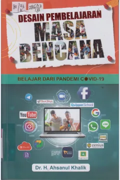 Cover Desain Pembelajaran Masa Bencana :  Belajar Dari Pandemi Covid-19