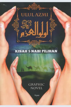 Cover Ulul Azmi :  Kisah 5 Nabi Pilihan / Yuyun