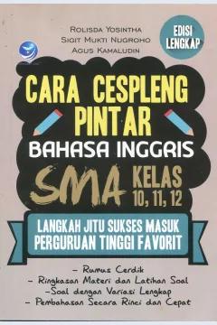 Cover Cara cespleng pintar bahasa Inggris SMA kelas 10,11,12 / Rolisda Yosintha, Sigit Mukti Nugroho, Agus Kamaludin