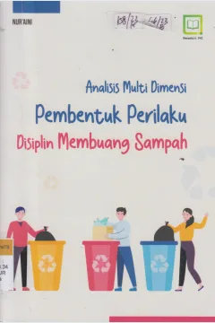 Cover Analisis multi dimensi pembentuk perilaku disiplin membuang sampah