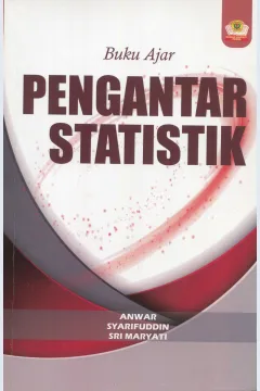 Cover Buku Ajar Pengantar Statistik / Anwar, Syarifuddin, Sri Maryati