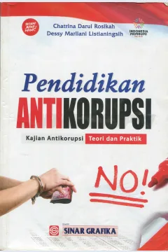 Cover Pendidikan Antikorupsi :  Kajian Antikorupsi Teori dan Praktik