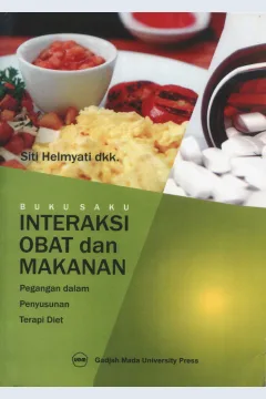 Cover Buku Saku Interaksi Obat dan Makanan :  Pegangan dalam Penyusunan Terapi Diet