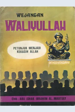 Cover Wejangan Waliyullah :  Petunjuk Menjadi Kekasih Allah