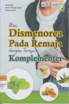 Cover Atasi Dismenorea Pada Remaja dengn Terapi Komplementer