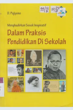 Cover Menghadirkan sosok inspiratif dalam praksis pendidikan di sekolah