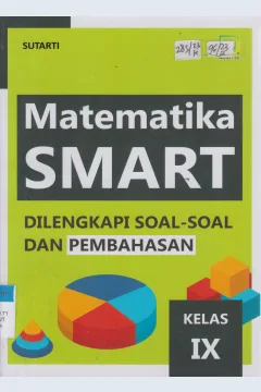 Cover Matematika smart untuk kelas IX SMP/Mts dilengkapi soal-soal dan pembahasan