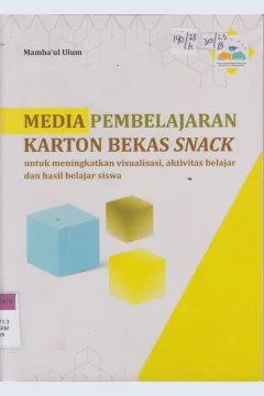 Cover Media pembelajaran karton bekas snack :  Untuk meningkatkan visualisasi, aktivitas belajar dan hasil belajar