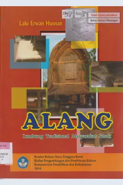 Cover Alang (Lumbung tradisional masyarakat sasak)