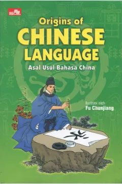 Cover Origins of Chinese Language :  Asal Usul Bahasa China / Lim SK