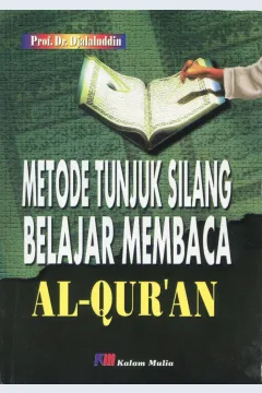 Cover Metode tunjuk silang Belajar Membaca Al-Qur'an / Djalaluddin