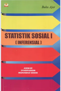 Cover Statistik Sosial I :  Inferensial / Anwar, Syarifuddin, Muhamad Siddik