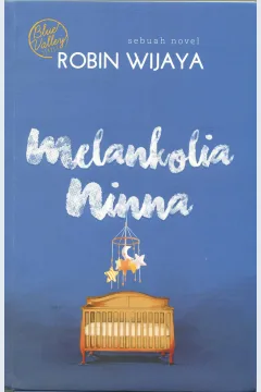Cover Melankolia Nina / Robin Wijaya