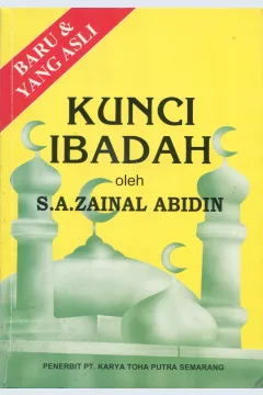 Cover Tauhid dan Fiqih Kunci Ibadah :  Penuntun Ke arah Agama Islam / Zainal Abidin