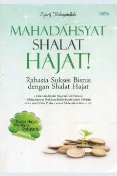 Cover Mahadahsyat Shalat Hajat / Syarif Hidyatullah; editor, Habib Rusydi