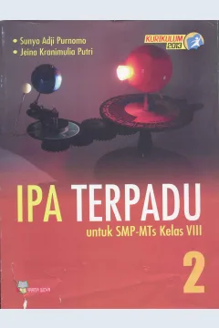 Cover IPA Terpadu untuk SMP-MTs Kelas VIII / Sunyo Adji Purnomo, Jeina Kranimulia Putri; editor, Resty Wijayanti, Meta Juniastri