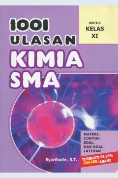 Cover 1001 ulasan kimia SMA :  untuk kelas XI / Syarifudin, S.T.
