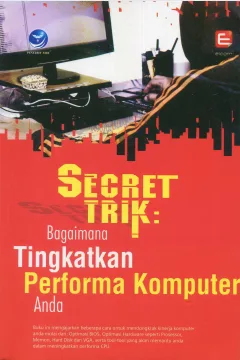 Cover Secret trik :  bagaimana tingkatkan performa komputer anda / editor, Ignatius