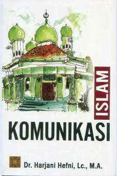 Cover Komunikasi Islam / Harjani Hefni