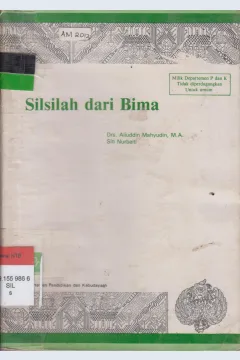 Cover Silsilah dari Bima / Departemen Pendidikan dan Kebudayaan