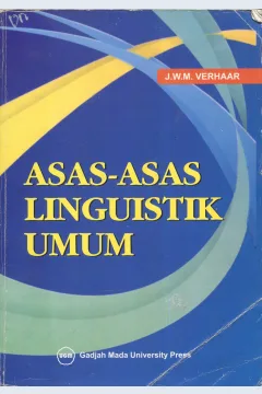 Cover Asas-asas linguistik umum / J.W.M. Verhaar