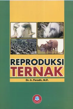 Cover Reproduksi ternak / Dr. Ir. Feradis, M.P.