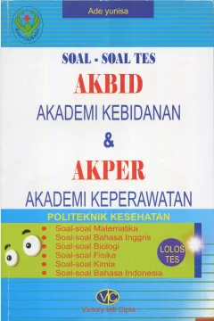 Cover Soal-soal tes AKBID & AKPER / Ade Yunisa