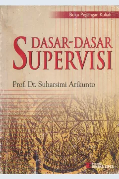 Cover Dasar-dasar supervisi / Prof. Dr. Suharsimi Arikunto