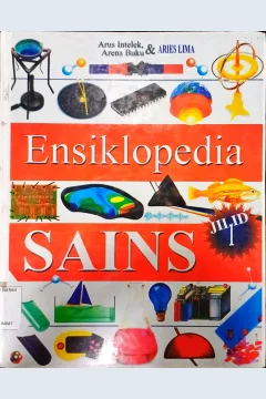Cover Ensiklopedi Sains Jilid 1 :  Zat / Editor
