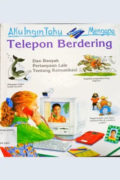 Cover Aku Ingin Tahu Mengapa :  Telepon Berdering / Mead Richard