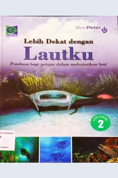 Cover Lebih dekat dengan lautku :  Batu karang dan pesisir pantai  volume 2 / Martyn Bramwell